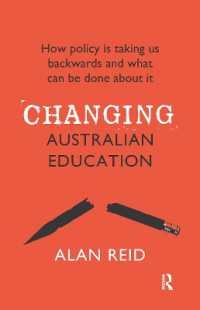 Changing Australian Education : How policy is taking us backwards and what can be done about it