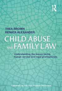 Child Abuse and Family Law : Understanding the issues facing human service and legal professionals