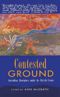 Contested Ground : Australian Aborigines under the British Crown
