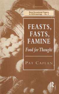 Feasts, Fasts, Famine : Food for Thought