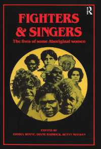 Fighters and Singers : The lives of some Australian Aboriginal women