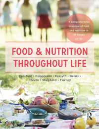 Food and Nutrition Throughout Life : A comprehensive overview of food and nutrition in all stages of life