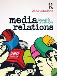 Media Relations : Issues and strategies （2ND）