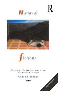 National Fictions : Literature, film and the construction of Australian narrative （2ND）