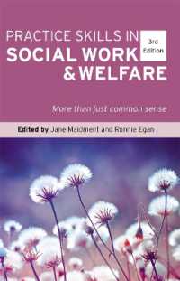 Practice Skills in Social Work and Welfare : More than just common sense