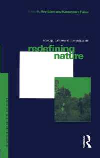 Redefining Nature : Ecology, Culture and Domestication (Explorations in Anthropology)