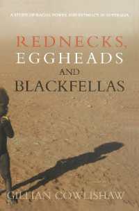 Rednecks, Eggheads and Blackfellas : A study of racial power and intimacy in Australia