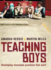 Teaching Boys : Developing classroom practices that work