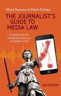 The Journalist's Guide to Media Law : A handbook for communicators in a digital world （6TH）