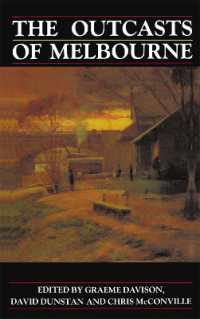 The Outcasts of Melbourne : Essays in social history