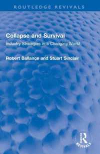Collapse and Survival : Industry Strategies in a Changing World (Routledge Revivals)