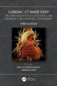 かんたんにできる心臓ＣＴ入門（第３版）<br>Cardiac CT Made Easy : An Introduction to Cardiovascular Multidetector Computed Tomography （3RD）