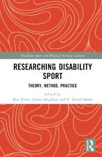 障害者スポーツ研究<br>Researching Disability Sport : Theory, Method, Practice (Disability Sport and Physical Activity Cultures)