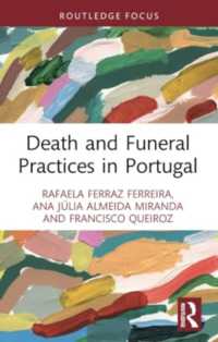 Death and Funeral Practices in Portugal (Routledge International Focus on Death and Funeral Practices)