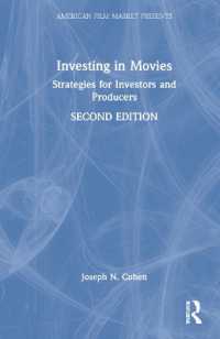 映画投資ガイド（第２版）<br>Investing in Movies : Strategies for Investors and Producers (American Film Market Presents) （2ND）