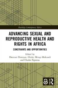 Advancing Sexual and Reproductive Health and Rights in Africa : Constraints and Opportunities (Routledge Contemporary Africa)
