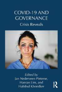 COVID-19とガバナンス：危機があらわにした重要論点<br>Covid-19 and Governance : Crisis Reveals (Routledge Studies in Emerging Societies)