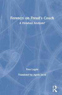 フェレンツィとフロイトの分析<br>Ferenczi on Freud's Couch : A Finished Analysis?