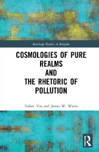 Cosmologies of Pure Realms and the Rhetoric of Pollution (Routledge Studies in Religion)