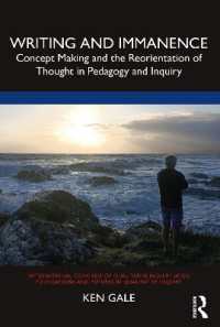 Writing and Immanence : Concept Making and the Reorientation of Thought in Pedagogy and Inquiry (International Congress of Qualitative Inquiry Icqi Foundations and Futures in Qualitative Inquiry)