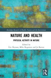 Nature and Health : Physical Activity in Nature (Routledge Research in Health, Nature and the Environment)