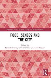 Food, Senses and the City (Routledge Studies in Food, Society and the Environment)