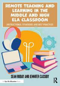 Remote Teaching and Learning in the Middle and High ELA Classroom : Instructional Strategies and Best Practices