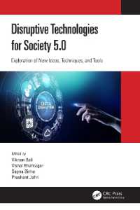 Disruptive Technologies for Society 5.0 : Exploration of New Ideas, Techniques, and Tools