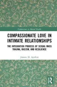 Compassionate Love in Intimate Relationships : The Integration Process of Sexual Mass Trauma, Racism, and Resilience (Explorations in Mental Health)