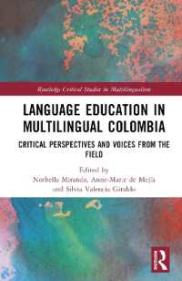 Language Education in Multilingual Colombia : Critical Perspectives and Voices from the Field (Routledge Critical Studies in Multilingualism)