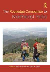 ラウトレッジ版　北東インド必携<br>The Routledge Companion to Northeast India