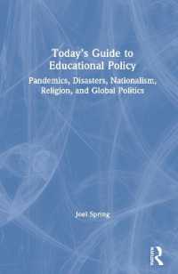 Today's Guide to Educational Policy : Pandemics, Disasters, Nationalism, Religion, and Global Politics