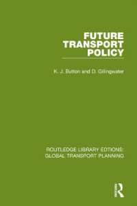 Future Transport Policy (Routledge Library Edtions: Global Transport Planning)