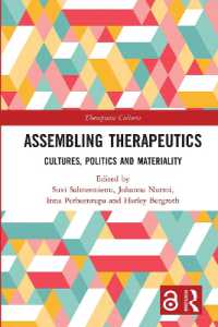 Assembling Therapeutics : Cultures, Politics and Materiality (Therapeutic Cultures)