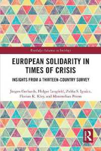 European Solidarity in Times of Crisis : Insights from a Thirteen-Country Survey (Routledge Advances in Sociology)