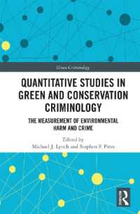 Quantitative Studies in Green and Conservation Criminology : The Measurement of Environmental Harm and Crime (Green Criminology)