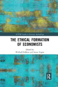 The Ethical Formation of Economists (Sceme Studies in Economic Methodology)