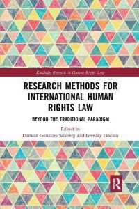Research Methods for International Human Rights Law : Beyond the traditional paradigm (Routledge Research in Human Rights Law)