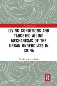 Living Conditions and Targeted Aiding Mechanisms of the Urban Underclass in China (China Perspectives)