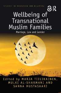 Wellbeing of Transnational Muslim Families : Marriage, Law and Gender (Studies in Migration and Diaspora)