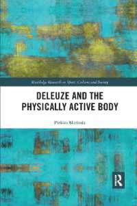 Deleuze and the Physically Active Body (Routledge Research in Sport, Culture and Society)