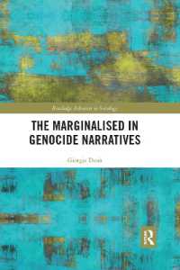 The Marginalised in Genocide Narratives (Routledge Advances in Sociology)