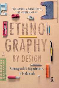 Ethnography by Design : Scenographic Experiments in Fieldwork