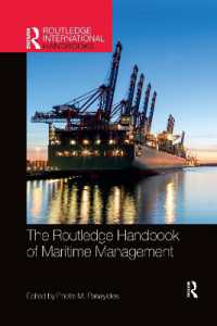 ラウトレッジ版　海運管理ハンドブック<br>The Routledge Handbook of Maritime Management (Routledge International Handbooks)