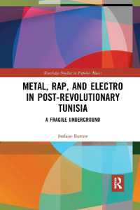 Metal, Rap, and Electro in Post-Revolutionary Tunisia : A Fragile Underground (Routledge Studies in Popular Music)