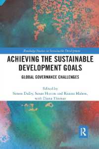 Achieving the Sustainable Development Goals : Global Governance Challenges (Routledge Studies in Sustainable Development)