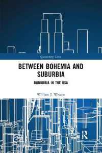 Between Bohemia and Suburbia : Boburbia in the USA (Questioning Cities)