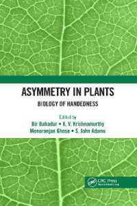 Asymmetry in Plants : Biology of Handedness