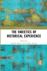 The Varieties of Historical Experience (The Anthropology of History)