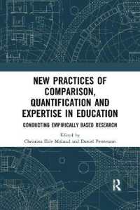 New Practices of Comparison, Quantification and Expertise in Education : Conducting Empirically Based Research